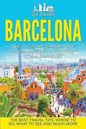 Barcelona de Lost Travelers