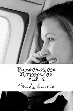 Bittersweet November de M. L. Harris