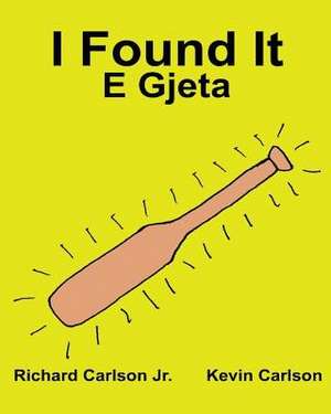 I Found It E Gjeta de Richard Carlson Jr