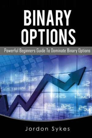 Options Trading for Beginners de Jordon Sykes