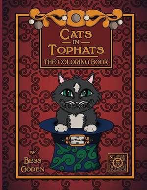 Cats in Tophats de Goden, Bess