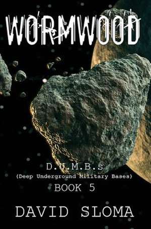 Wormwood de David Sloma