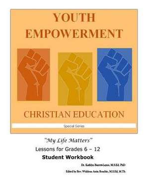 Youth Empowerment Christian Education de Msed Phd Dr Kathlyn Barrett Layne