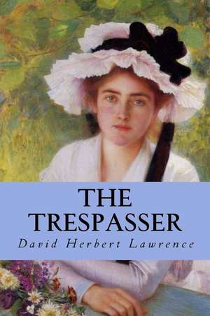 The Trespasser de David Herbert Lawrence