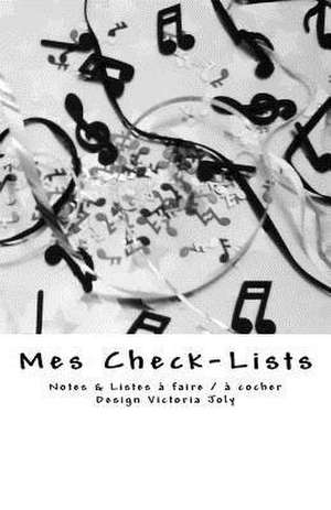 Mes Check-Lists de Victoria Joly