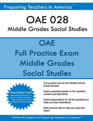 Oae 028 Middle Grades Social Studies de Preparing Teachers in America