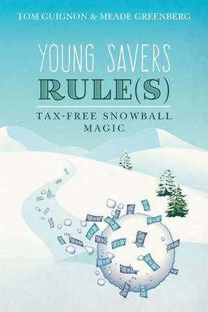 Young Savers Rule(s) de Guignon, Tom