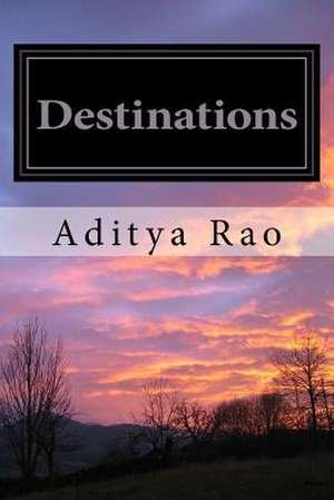 Destinations de Aditya Rao