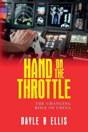 Hand on the Throttle de Ellis, Dayle B.