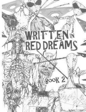 Written in Red Dreams - Book 2 de Robbie