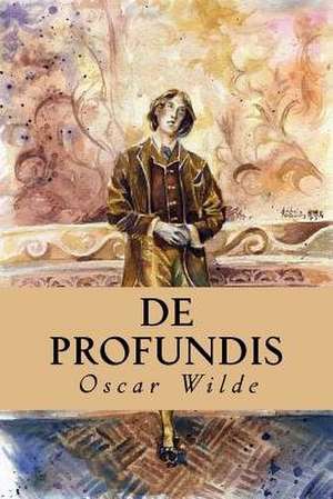 de Profundis de Oscar Wilde