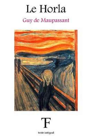 Le Horla de Guy de Maupassant
