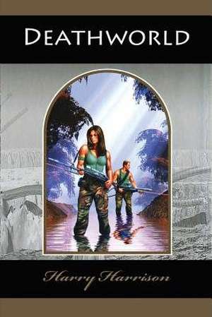 Deathworld de Harry Harrison