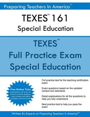 Texes 161 Special Education de Preparing Teachers in America