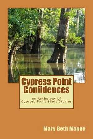 Cypress Point Confidences de Mary Beth Magee