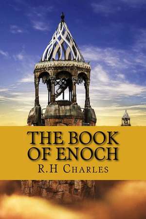 The Book of Enoch de R. H. Charles