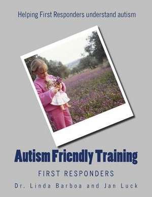 Autism Friendly Training de Dr Linda Barboa