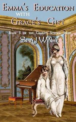 Emma's Education de Sarah Waldock