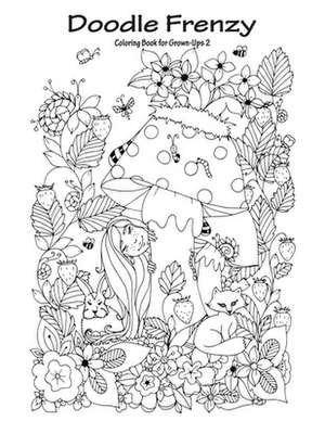 Doodle Frenzy Coloring Book for Grown-Ups 2 de Nick Snels