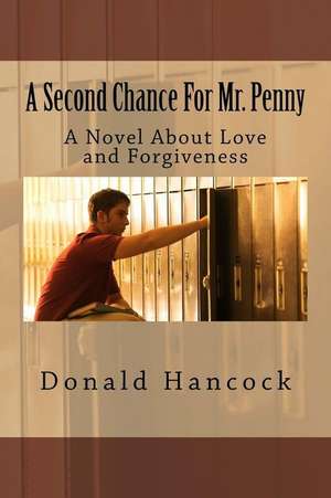 A Second Chance for Mr. Penny de Donald C. Hancock