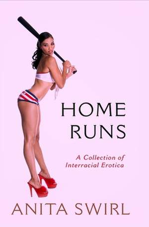 Home Runs de Anita Swirl