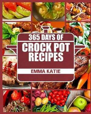 Crock Pot de Katie, Emma