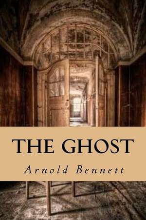 The Ghost de Arnold Bennett