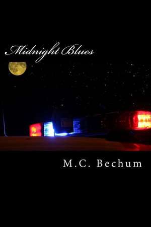 Midnight Blues de M. C. Bechum