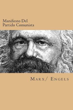 Manifiesto del Partido Comunista (Spanish Edition) de Karl Marx