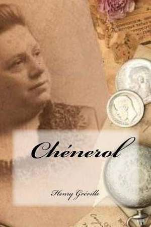 Chenerol de Henry Greville