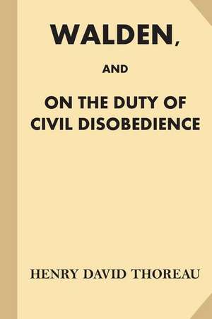 Walden, and on the Duty of Civil Disobedience (Fine Print) de Henry David Thoreau