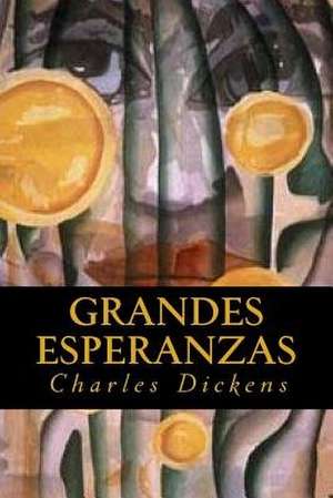 Grandes Esperanzas de Charles Dickens