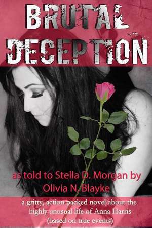 Brutal Deception de Blayke, Olivia N.