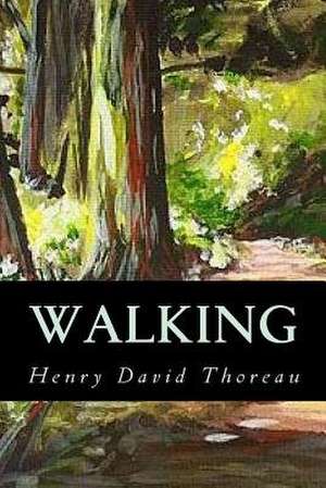 Walking de Henry David Thoreau
