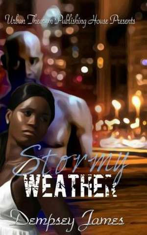 Stormy Weather de Dempsey James