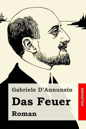 Das Feuer de Gabriele D'Annunzio