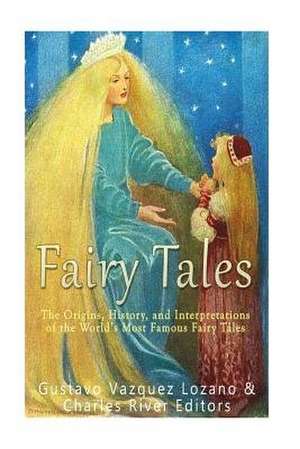 Fairy Tales de Gustavo Vazquez-Lozano