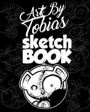 Art by Tobias Sketchbook de Gebhardt, Tobias S.