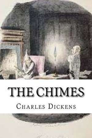 The Chimes de Charles Dickens