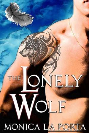 The Lonely Wolf de Monica La Porta