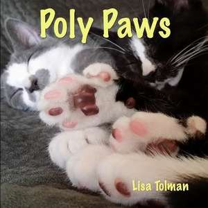 Poly Paws de Tolman, Lisa