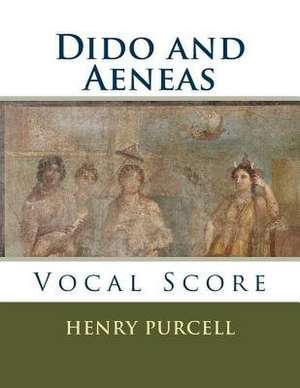 Dido and Aeneas de Henry Purcell