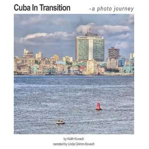 Cuba in Transition de Kovach, Keith