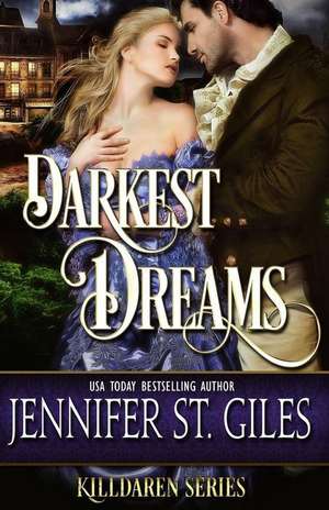 Darkest Dreams de Jennifer St Giles