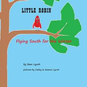 Little Robin de Lynch, Sean Michael