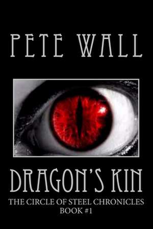 Dragon's Kin de Wall, Pete G.