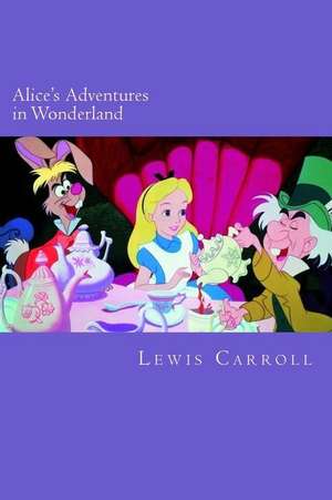 Alice's Adventures in Wonderland de Lewis Carroll