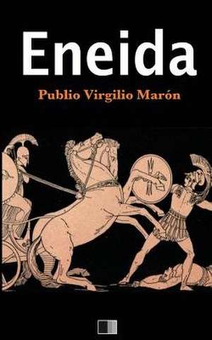 Eneida de Publio Virgilio Maron