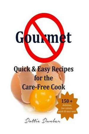 No Gourmet de Dunbar, Dottie