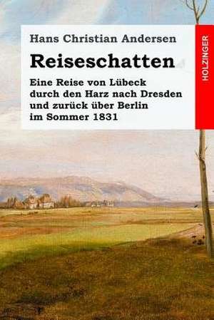 Reiseschatten de Hans Christian Andersen